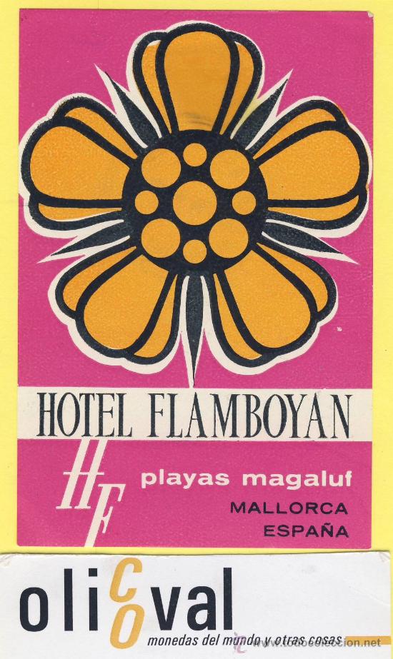 Etiquetas antiguas: ETIQUETA HOTEL- baleares -hotel flamboyan - playas magaluf .- mallorca -108 x 70 mm-