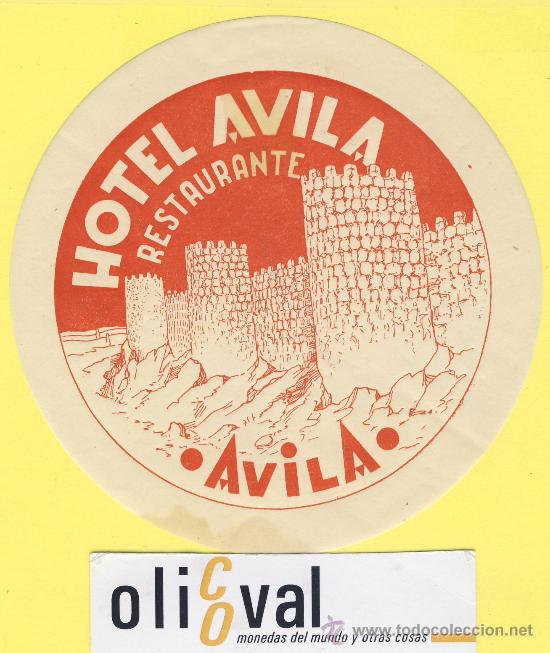 Etiquetas antiguas: ETIQUETA  HOTEL- AVILA  -Hotel  avila  - Avila    115  mm