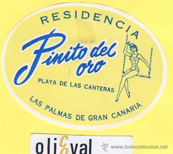Etiquetas antiguas: ETIQUETA HOTEL- Canarias -Residencia pinito del oro -las palmas de gran canarias -125 mm-