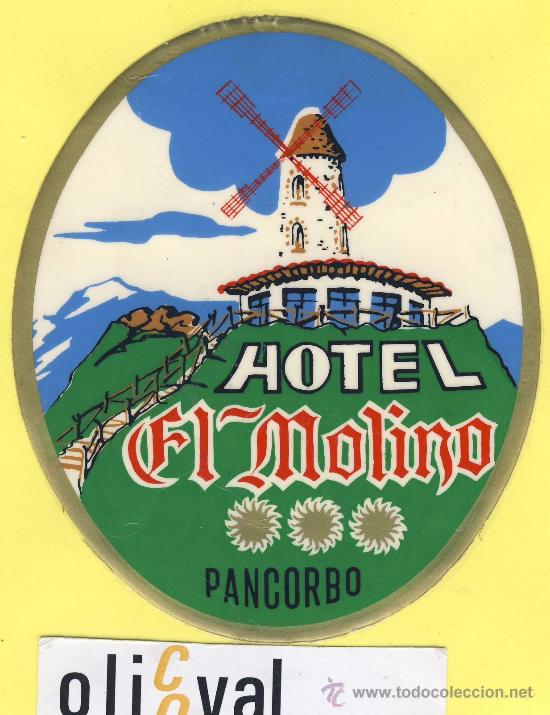 Etiquetas antiguas: ETIQUETA HOTEL- Castilla Leon -hotel el molino - pancorbo -- troquel 120 mm-