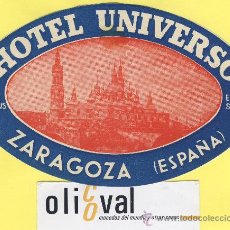 Etiquetas antiguas: ETIQUETA HOTEL- ZARAGOZA -HOTEL UNIVERSO - -ZARAGOZA TROQUEL -140 MM. Lote 31140592