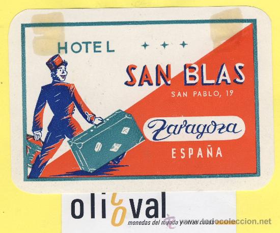 Etiquetas antiguas: ETIQUETA  HOTEL- zaragoza  hotel  san blas .-zaragoza-  116 x 83 mm