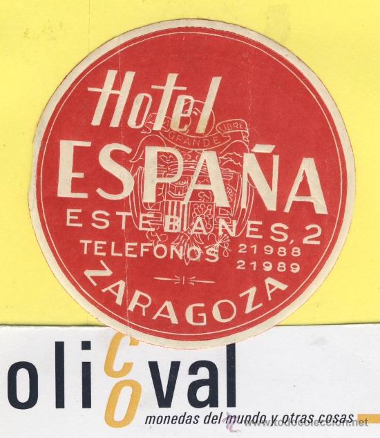 Etiquetas antiguas: ETIQUETA  HOTEL- zaragoza  - hotel espa&ntilde;a -   - .-zaragoza- 60  mm