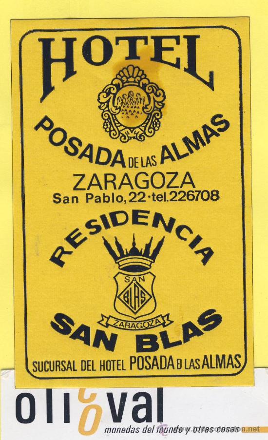 Etiquetas antiguas: ETIQUETA  HOTEL- zaragoza  - hotelposada de las almas residencia san blas-zaragoza