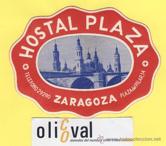 Etiquetas antiguas: ETIQUETA  HOTEL- zaragoza  - hotel  plaza -zaragoza 125 mm