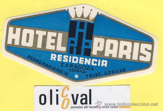 Etiquetas antiguas: ETIQUETA HOTEL- zaragoza - hotel residencia paris oro celeste -zaragoza -125 mm