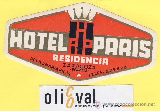 Etiquetas antiguas: ETIQUETA  HOTEL- zaragoza  - hotel residencia paris  oro  fresa -zaragoza -125 mm