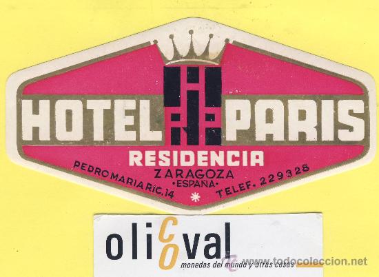 Etiquetas antiguas: ETIQUETA HOTEL- zaragoza - hotel residencia paris oro malva -zaragoza -125 mm