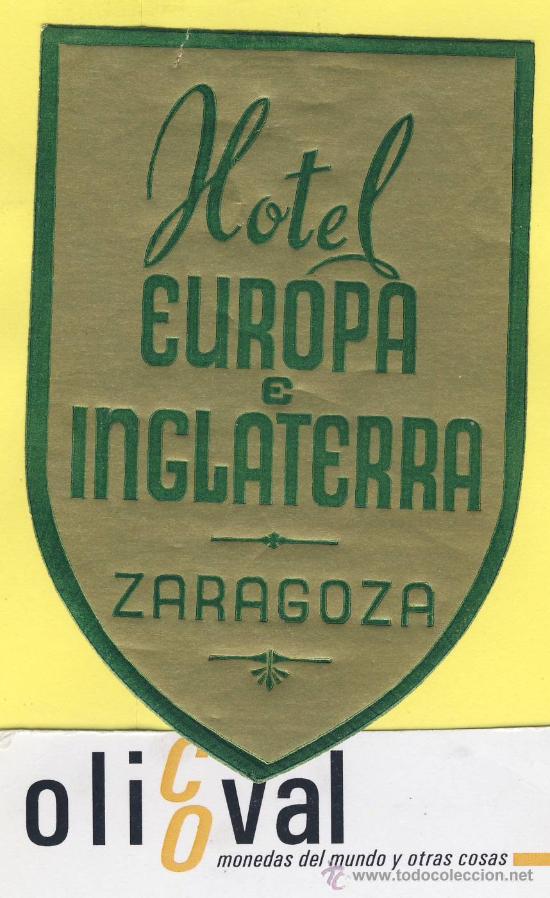 Etiquetas antiguas: ETIQUETA  HOTEL- zaragoza  - hotel  europa e inglaterra  zaragoza  dorada-roja  -110 x 65 mm