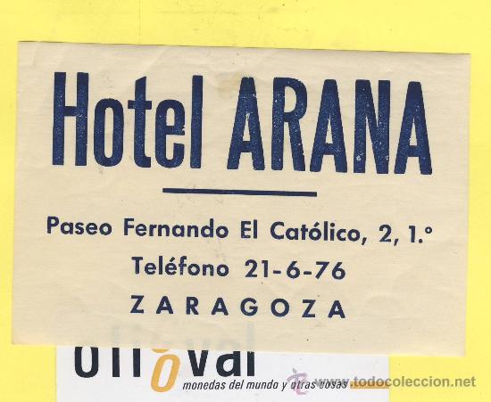 Etiquetas antiguas: ETIQUETA  HOTEL- zaragoza - hotel  arana   -  zaragoza - 105 x 72  mm