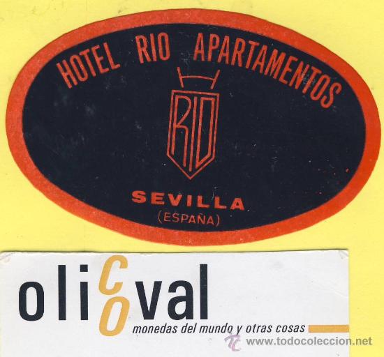 Etiquetas antiguas: ETIQUETA  HOTEL- Sevilla   - hotel  rio apartamentos    - sevilla  83 mm