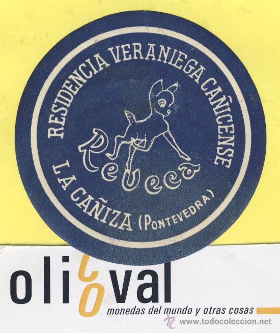 Etiquetas antiguas: ETIQUETA HOTEL-Pontevedra - residencia reveca -la ca&ntilde;iza - Troquel 68 mm