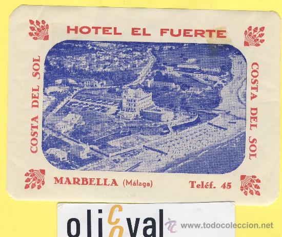 Etiquetas antiguas: ETIQUETA  HOTEL-Malaga-hotel  el fuerte   -marbella -malaga- troquel  120 x 85    mm