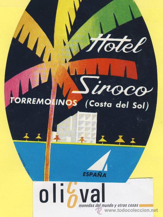 Etiquetas antiguas: ETIQUETA HOTEL-Malaga-hotel siroco - torremolinos -malaga- troquel 122 x 100 mm-