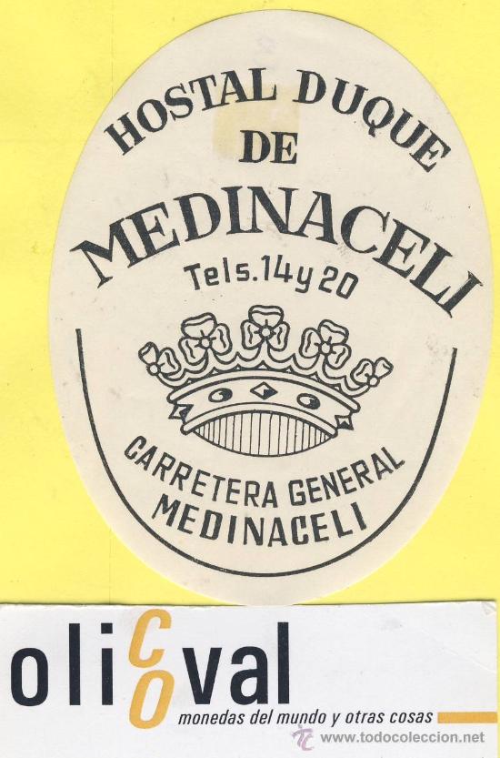 Etiquetas antiguas: ETIQUETA HOTEL-SORIA -hostal Duque de Medinaceli - Soria - troquel -90 mm