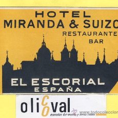 Etiquetas antiguas: ETIQUETA HOTEL-MADRID - HOTEL MIRANDA SUIZO - EL ESCORIAL - MADRID-110 X 75 MM-. Lote 31191509