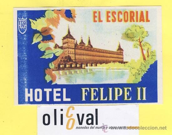 Etiquetas antiguas: ETIQUETA HOTEL-Madrid - hotel Felipe II -el escorial - Madrid-115 x 75 mm- husa
