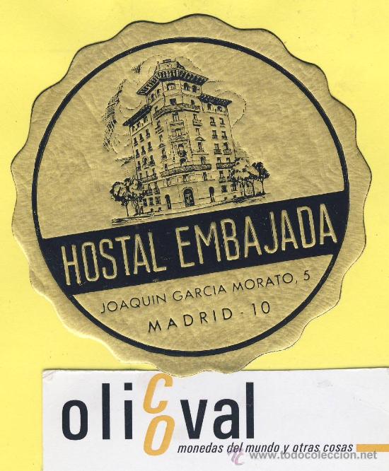 Etiquetas antiguas: ETIQUETA  HOTEL-Madrid  - hostal embajada   - Madrid- 80  mm- metalizada oro