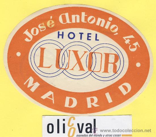 Etiquetas antiguas: ETIQUETA  HOTEL-Madrid  - hotel  luxor     - Madrid- 130 mm-
