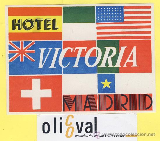 Etiquetas antiguas: ETIQUETA  HOTEL-Madrid  - hotel  victoria   - Madrid- 115 x 85 mm -