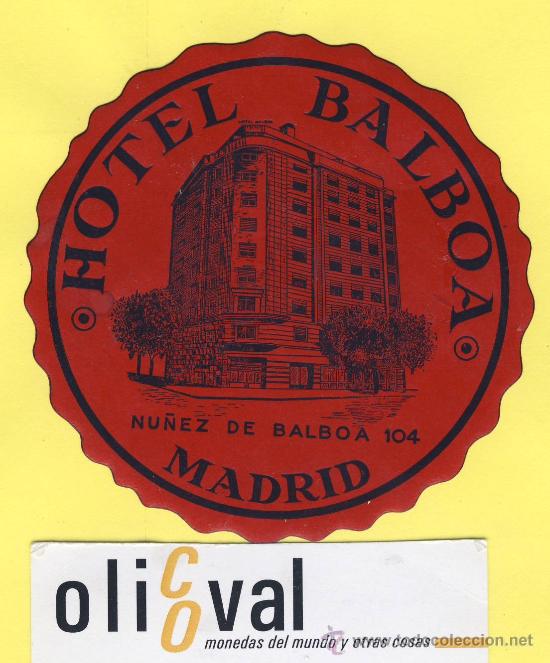 Etiquetas antiguas: ETIQUETA HOTEL-Madrid - hotel balboa - Madrid- 88 troquel mm -