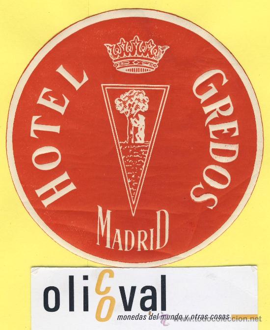 Etiquetas antiguas: ETIQUETA  HOTEL-Madrid  - hotel  gredos  - roja - Madrid- 90 mm-