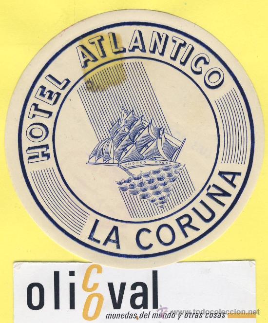 Etiquetas antiguas: ETIQUETA HOTEL-La Coru&ntilde;a -Hotel Atlantico -lacoru&ntilde;a 85 mm-