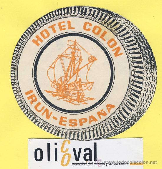 Etiquetas antiguas: ETIQUETA HOTEL- COLON IRUN GUIPUZCOA NEGRO -NARANJA 100 mm