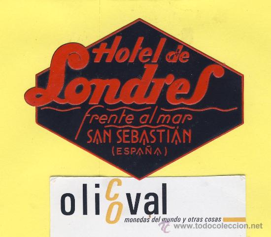 Etiquetas antiguas: ETIQUETA  HOTEL-Guipuzcua  - hotel de londres -san sebastian  - Guipuzcua   89  mm