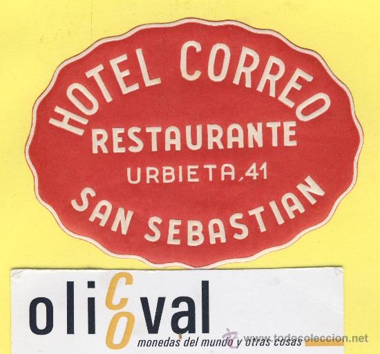 Etiquetas antiguas: ETIQUETA  HOTEL-Guipuzcua  - restaurante hotel correo   -   -san sebastian- Guipuzcua 75  mm