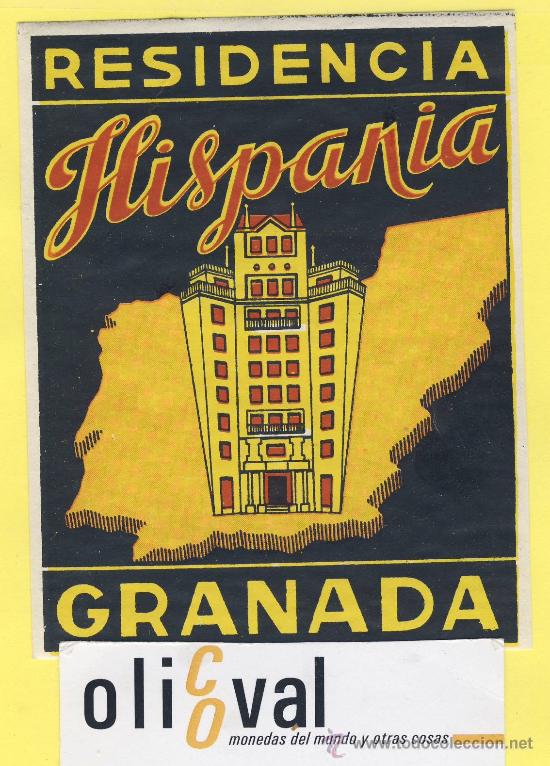 Etiquetas antiguas: ETIQUETA  HOTEL-Granada - Residencia Hispania    -Granada  114 x 88 m