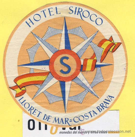 Etiquetas antiguas: ETIQUETA  HOTEL-Gerona  -Hotel  siroco    -lloret de mar - Gerona -100 mm troquel