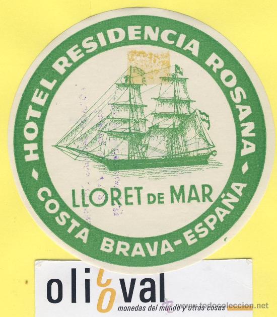 Etiquetas antiguas: ETIQUETA  HOTEL-Gerona  -Hotel residencia rosana - lloret de mar -verde- Gerona -98   mm