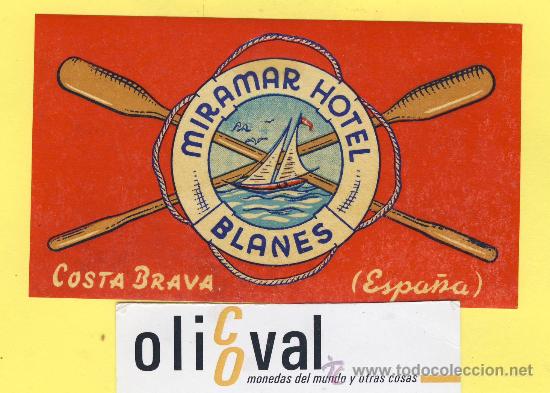Etiquetas antiguas: ETIQUETA  HOTEL-Gerona  -Hotel  miramar -blanes - Gerona -9110 x 65   mm