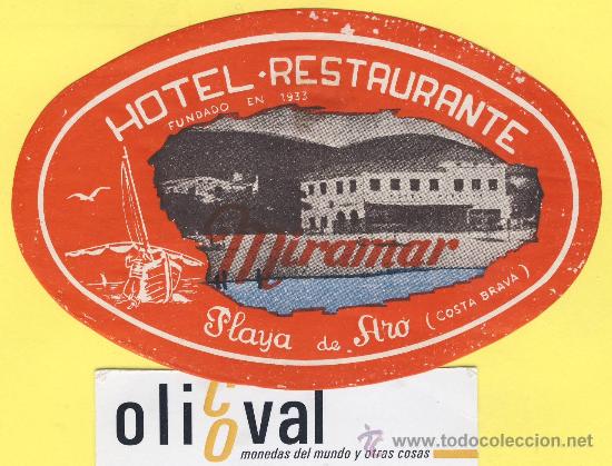 Etiquetas antiguas: ETIQUETA - HOTEL--Girona  -hotel miramar  -playa de aro- serie monta&ntilde;- Girona -120  mm troquel