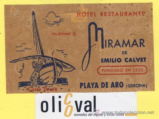 Etiquetas antiguas: ETIQUETA - HOTEL--Girona  -hotel miramar  -playa de aro- sobre corcho  Girona -115x 68 mm