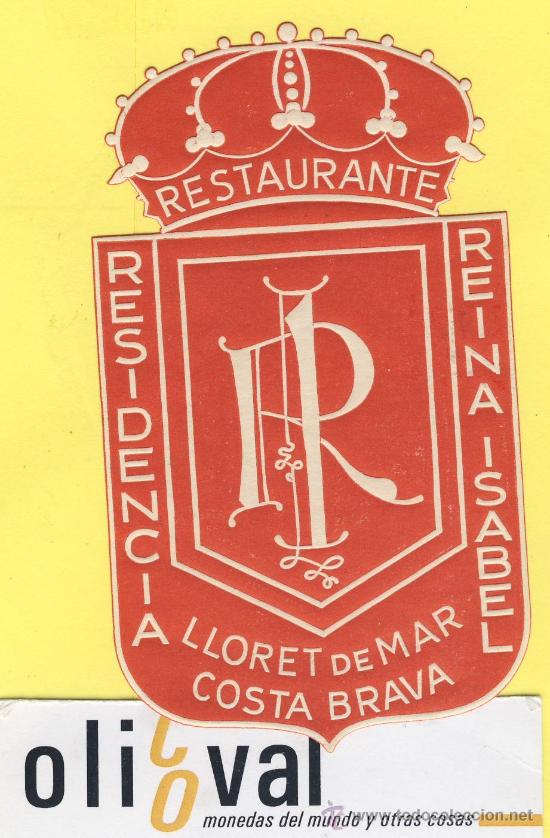 Etiquetas antiguas: ETIQUETA - HOTEL--GIrona- residencia reina isabel -lloret de mar -  Girona -60 x 100  mm-