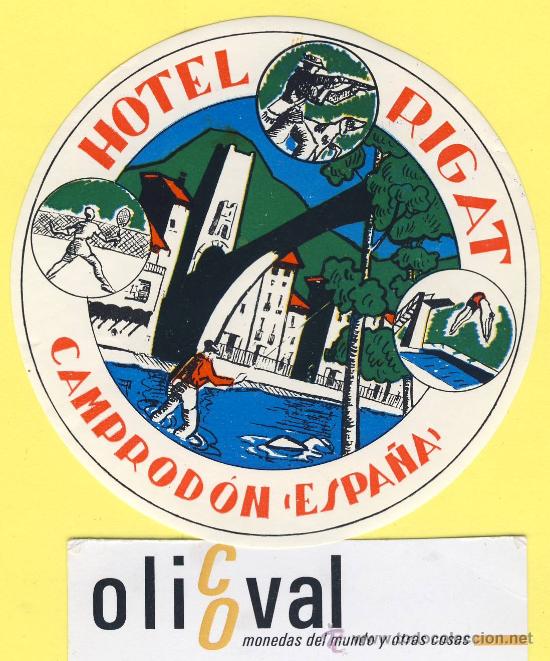 Etiquetas antiguas: ETIQUETA  HOTEL .-Gerona -Hotel Rigart - Camprod&oacute;n  -   -Gerona -90  mm