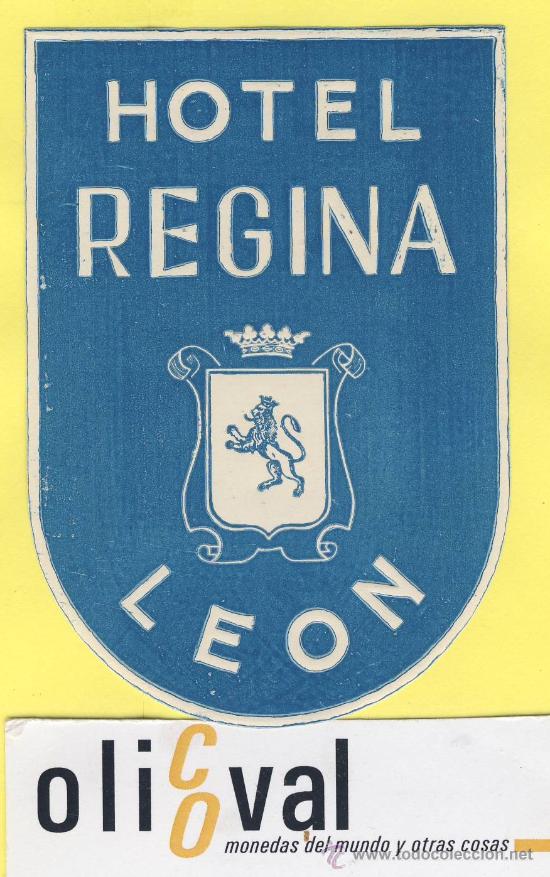 Etiquetas antiguas: ETIQUETA HOTEL - LEON - Hotel Regina - Leon - 95 - mm -Troquel