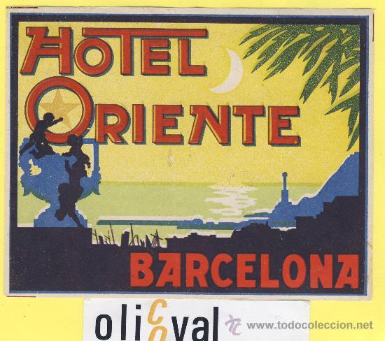 Etiquetas antiguas: ETIQUETA  HOTEL- barcelona  -hotel  oriente  - barcelona  -monte- 125 x 100-ilustracion