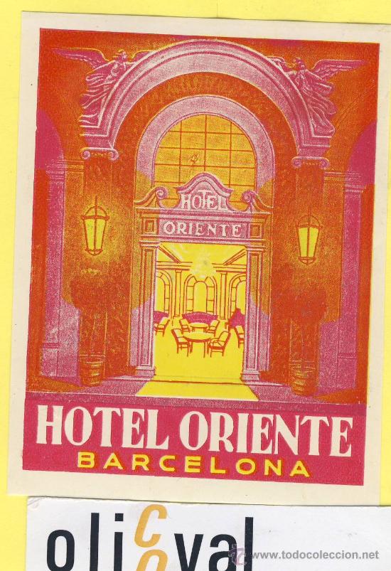 Etiquetas antiguas: ETIQUETA  HOTEL- barcelona  -hotel  oriente  -husa-  barcelona  -100 x 75 mm