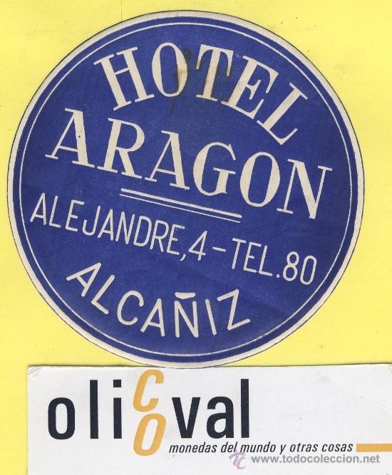 Etiquetas antiguas: ETIQUETA  HOTEL- Zaragoza -hotel aragon -azul  - alca&ntilde;iz -75 mm