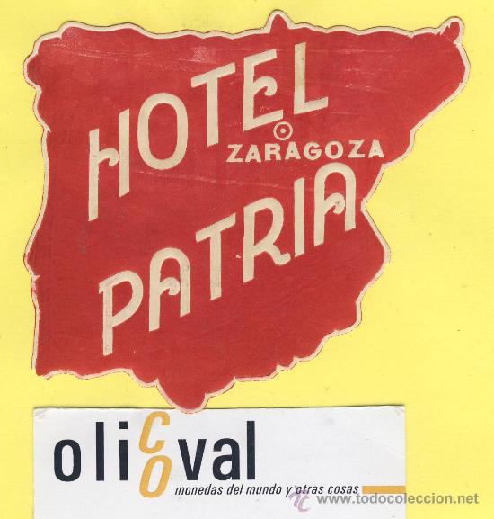 Etiquetas antiguas: ETIQUETA  HOTEL- Zaragoza -hotel  patria - troquel irregular 95 x  80 mm