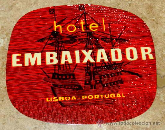 Etiquetas antiguas: ANTIGUA ETIQUETA DE MALETA - ANTIQUE LUGGAGE BAGAGE LABEL - ANCIEN ETIQUETTE LA VALISE - HOTEL EMBAI