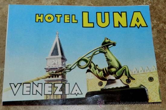 Etiquetas antiguas: ANTIGUA ETIQUETA DE MALETA - ANTIQUE LUGGAGE BAGAGE LABEL - ANCIEN ETIQUETTE LA VALISE - HOTEL LUNA,