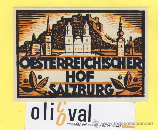Etiquetas antiguas: ETIQUETA  HOTEL -  SERIE MONTA&Ntilde;AS HOTEL OESTERREICHISCHER -SALZBURG - AUSTRIA- 95 X 62 mm