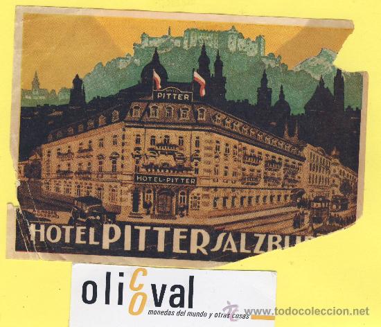 Etiquetas antiguas: ETIQUETA  HOTEL -  SERIE MONTA&Ntilde;AS HOTEL PITTER -SALZBURG - AUSTRIA- 115 X95 mm