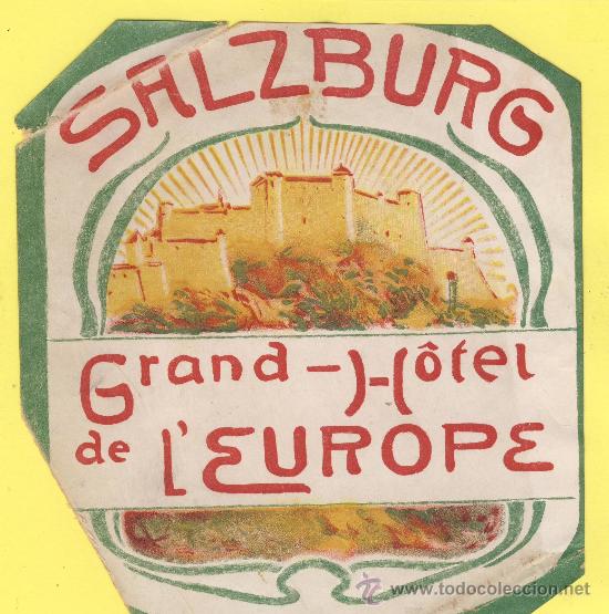 Etiquetas antiguas: ETIQUETA  HOTEL -  SERIE MONTA&Ntilde;AS HOTEL L&acute;EUROPE-SALZBURG - AUSTRIA- 145 X 125 mm