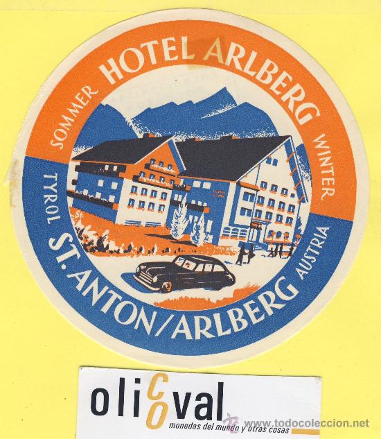 Etiquetas antiguas: ETIQUETA  HOTEL -  SERIE MONTA&Ntilde;AS HOTEL ARLBERG-TIROL ST.ANTON- AUSTRIA- 115 mm