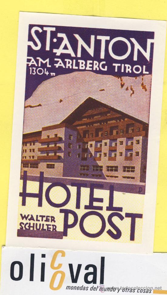 Etiquetas antiguas: ETIQUETA  HOTEL -  SERIE MONTA&Ntilde;AS HOTEL  ST.ANTOM-TIROL- AUSTRIA- 65 X 105 mm